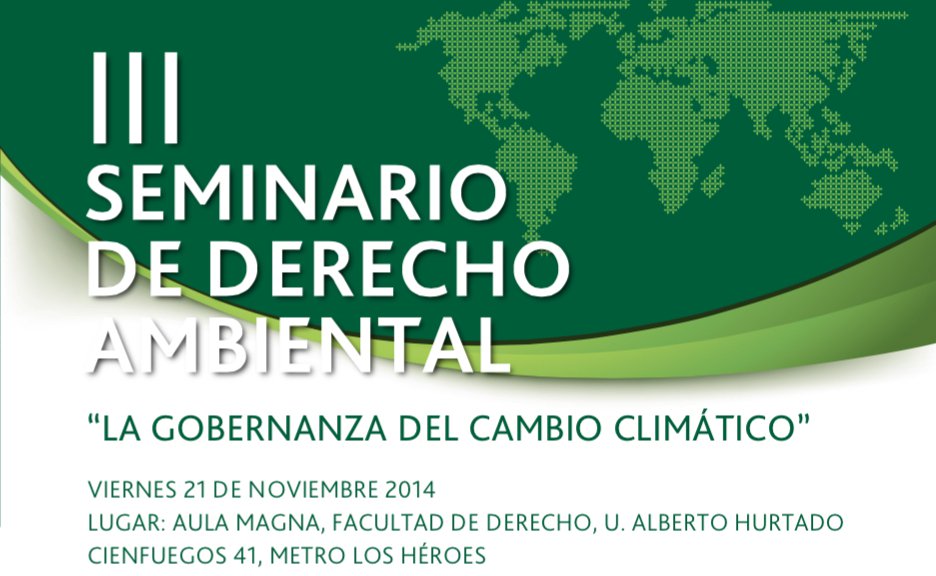 “III Seminario de Derecho Ambiental sobre “La Gobernanza del Cambio Climático”