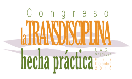 Congreso La Transdisciplina Hecha Práctica 2016