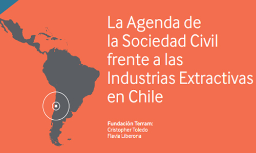 La Agenda de la Sociedad Civil frente a las Industrias Extractivas en Chile