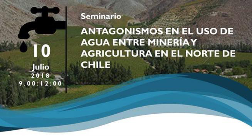 Seminario: Antagonismo en el uso de agua en el norte de Chile