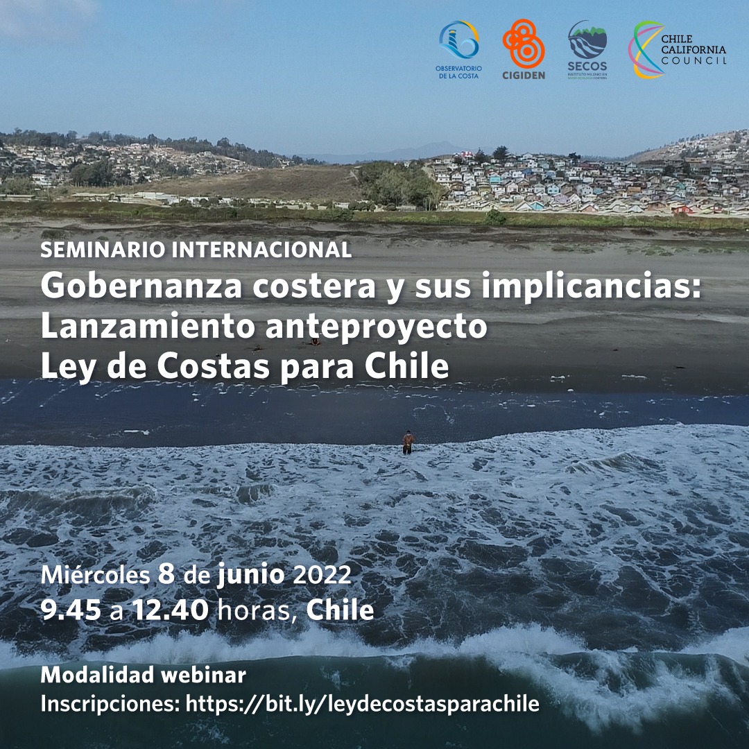 Seminario “Gobernanza costera y sus implicancias: Lanzamiento anteproyecto Ley de Costas para Chile”