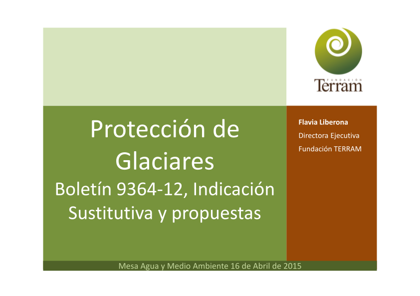 Protección de Glaciares  Boletín 9364-12, Indicación Sustitutiva y Propuestas