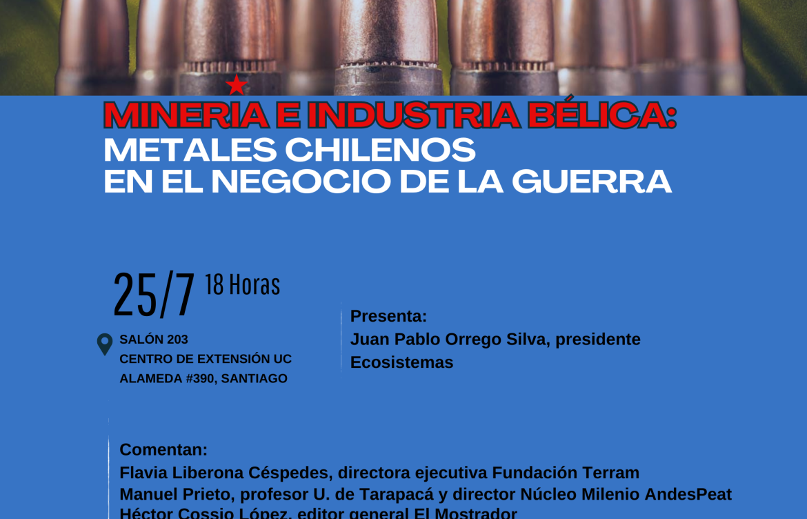 Reportaje devela nexo entre los minerales chilenos y la industria bélica europea